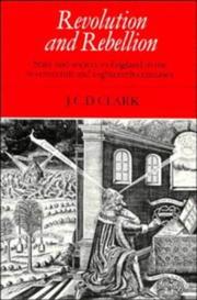 Revolution and rebellion : state and society in England in the seventeenth and eighteenth centuries /