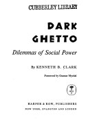 Dark ghetto : dilemmas of social power /