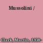 Mussolini /