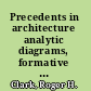 Precedents in architecture analytic diagrams, formative ideas, and partis /