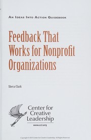 Feedback that works for nonprofit organizations : an ideas into action guidebook /