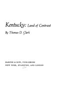 Kentucky, land of contrast /