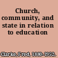 Church, community, and state in relation to education