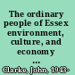 The ordinary people of Essex environment, culture, and economy on the frontier of Upper Canada /