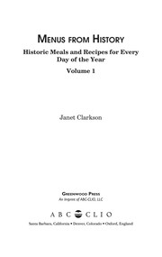 Menus from history : historic meals and recipes for every day of the year /
