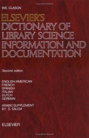 Elsevier's dictionary of library science, information, and documentation : in six languages : English/American, French, Spanish, Italian, Dutch, and German /