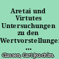 Aretai und Virtutes Untersuchungen zu den Wertvorstellungen der Griechen und Römer /