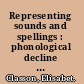 Representing sounds and spellings : phonological decline and compensatory working memory in acquired hearing impairment /