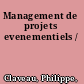 Management de projets evenementiels /