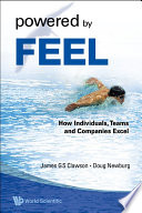 Powered by feel how individuals, teams, and companies excel /