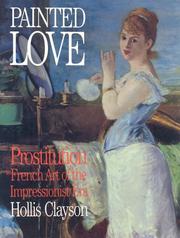 Painted love : prostitution in French art of the impressionist era /