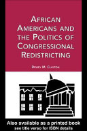 African Americans and the politics of congressional redistricting