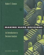 Making hard decisions : an introduction to decision analysis /