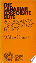 The Canadian corporate elite  : an analysis of economic power /