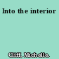 Into the interior