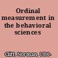 Ordinal measurement in the behavioral sciences