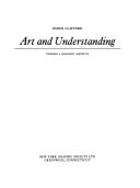 Art and understanding ; towards a humanist aesthetic /