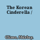 The Korean Cinderella /