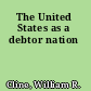 The United States as a debtor nation