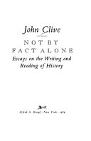 Not by fact alone : essays on the writing and reading of history /