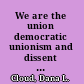 We are the union democratic unionism and dissent at Boeing /