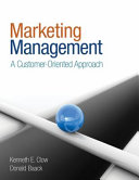 Marketing management : a customer-oriented approach /