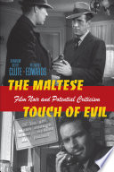 The Maltese touch of evil film noir and potential criticism /