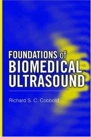 Foundations of biomedical ultrasound /