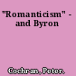 "Romanticism" - and Byron