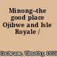 Minong--the good place Ojibwe and Isle Royale /