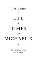 Life & times of Michael K /