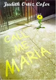 Call me Maria : a novel /