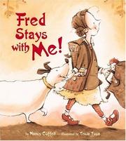 Fred stays with me /
