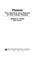 Phoenix : the decline and rebirth of the Indian people /