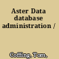 Aster Data database administration /