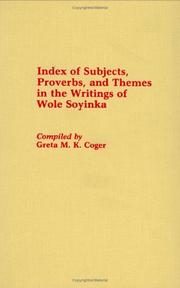 Index of subjects, proverbs, and themes in the writings of Wole Soyinka /