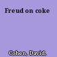 Freud on coke
