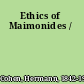 Ethics of Maimonides /