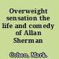Overweight sensation the life and comedy of Allan Sherman /