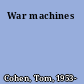 War machines