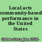 Local acts community-based performance in the United States /