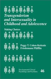 Transgenderism and intersexuality in childhood and adolescence : making choices /