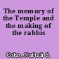 The memory of the Temple and the making of the rabbis