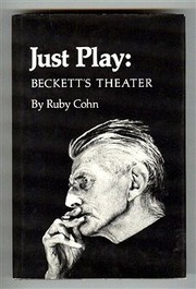 Just play : Beckett's theater /