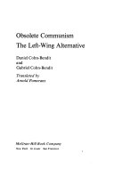 Obsolete Communism ; the Left-Wing alternative /