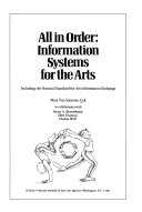 All in order : information systems for the arts, including the National standard for arts information exchange /