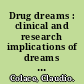 Drug dreams : clinical and research implications of dreams about drugs in drug-addicted patients /