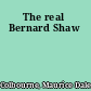 The real Bernard Shaw