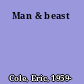 Man & beast