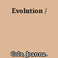 Evolution /